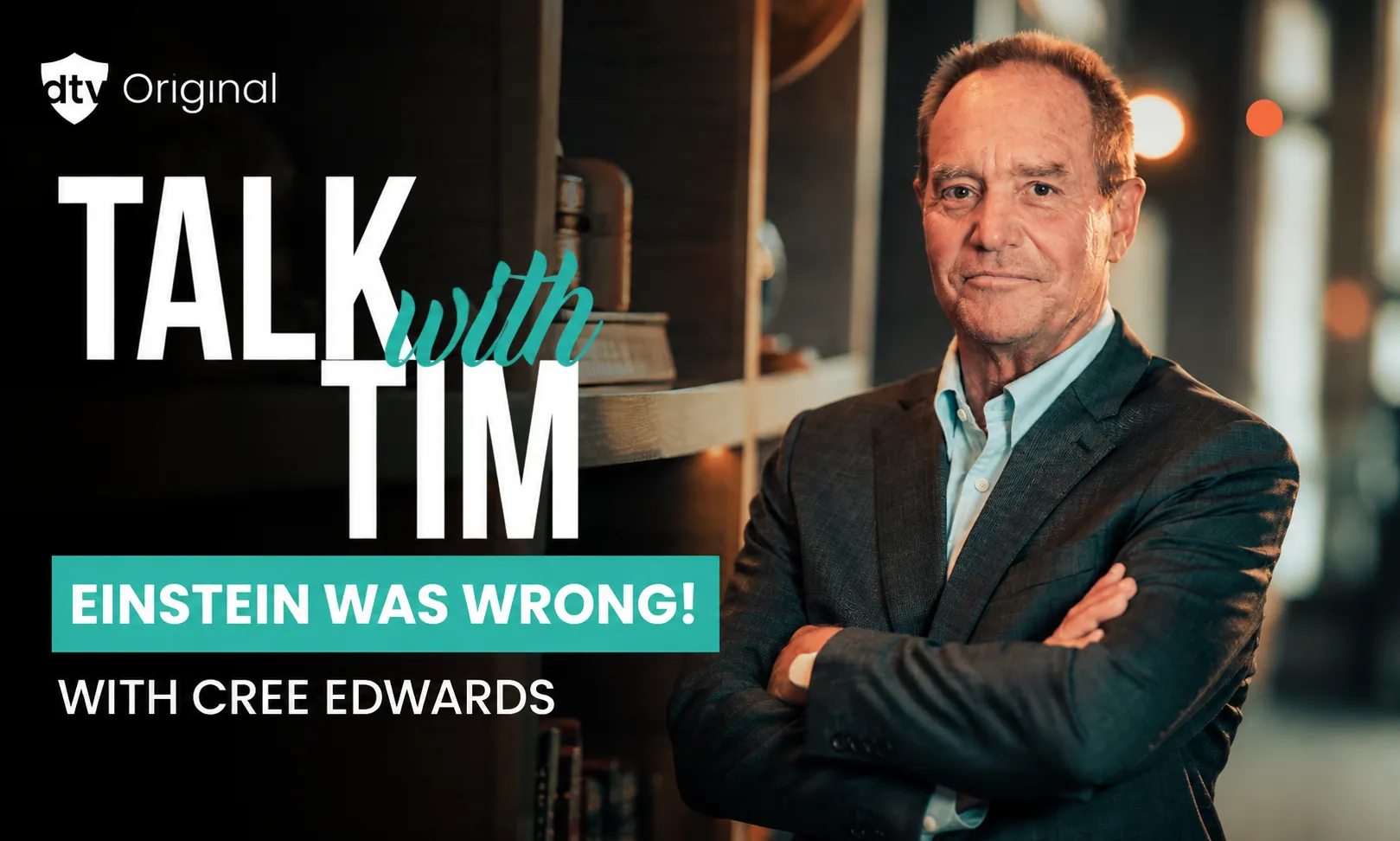Talk With Tim - Einstein was Wrong!