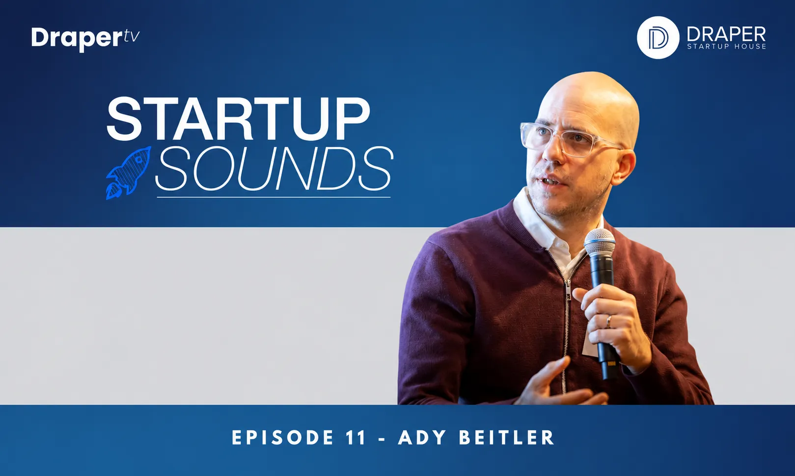 Startup Sounds Podcast: Ady Beitler