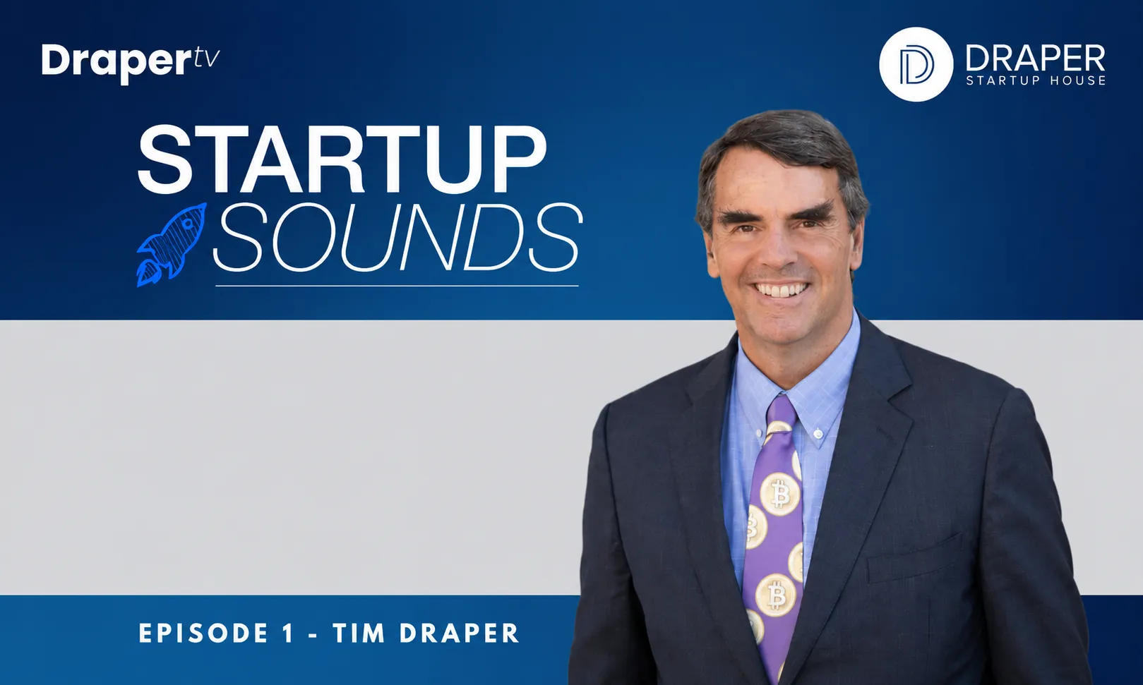 Where Ideas Meet Capital With Tim Draper - Startup Sounds Episode 1