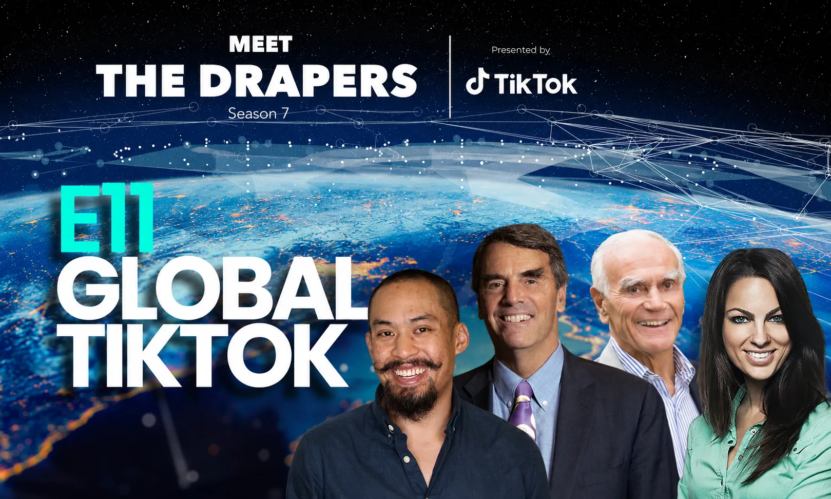 TikTok Global - Meet The Drapers Season 7