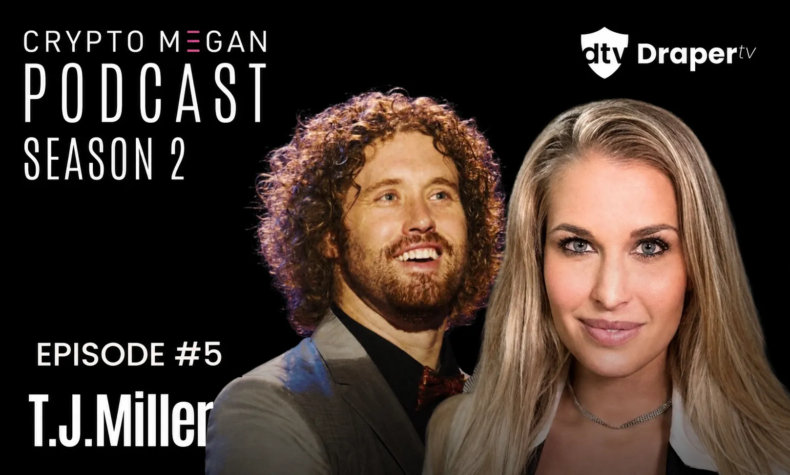 The Crypto Megan Podcast: T.J. Miller Gets It – Bitcoin, Ordinals, NFTs, and the Future of Crypto