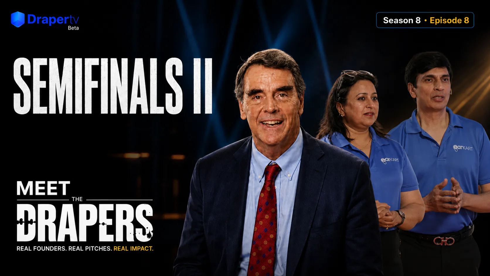 Meet the Drapers India : Semi Finals II